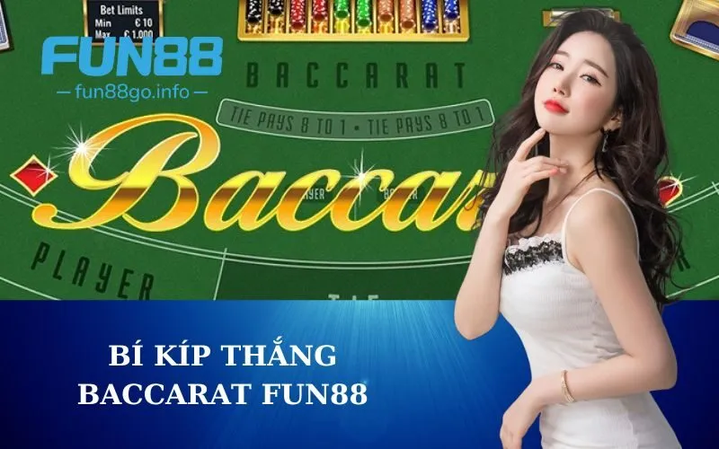 Bí kíp thắng baccarat fun88