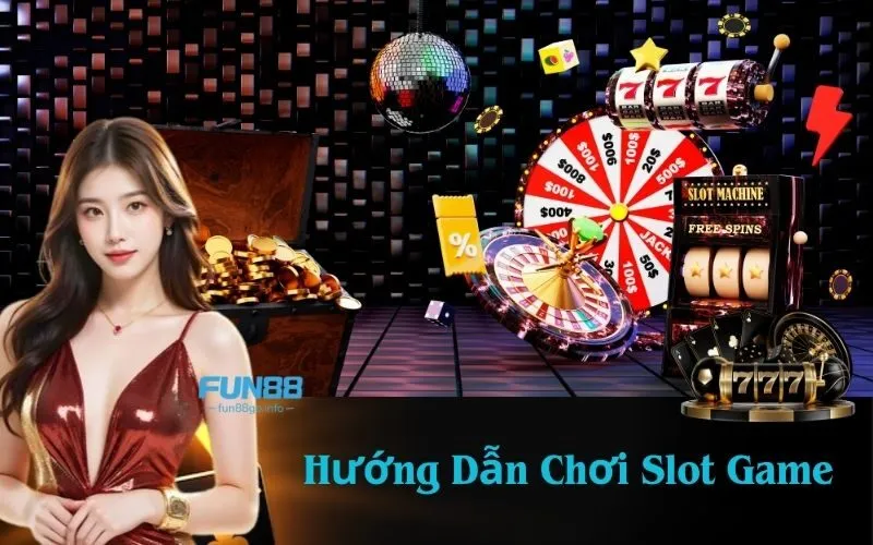 Hướng Dẫn Chơi Slot Game