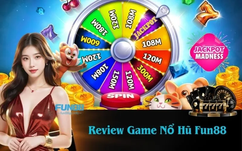 Review Game Nổ Hũ Fun88 Hot Nhất 2024